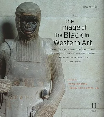 The Image of the Black in Western Art: From the Early Christian Era to the
