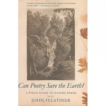 Can Poetry Save the Earth?: A Field Guide to Nature Poems