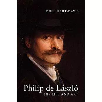 Philip de Laszlo: His Life and Art
