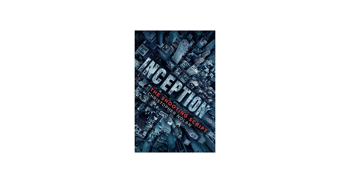 博客來-Inception: The Shooting Script