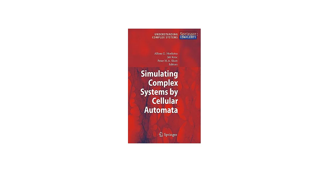 博客來-Simulating Complex Systems by Cellular Automata