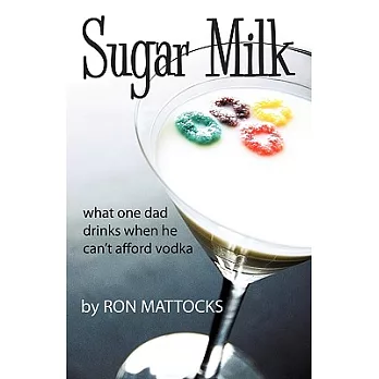 Sugar Milk: What One Dad Drinks When He Can’t Afford Vodka
