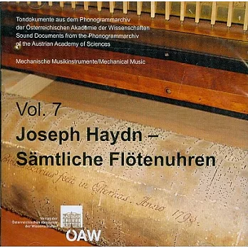 Mechanische Musikinstrumente/ Mechanical Music: Joseph Haydn: Samtliche Flotenuhren