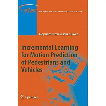 Incremental Learning for Motion Prediction of Pedestrians and Vehicles