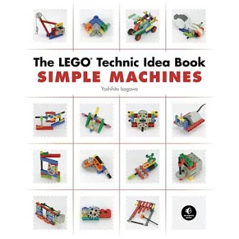 The LEGO Technic Idea Book: Simple Machines