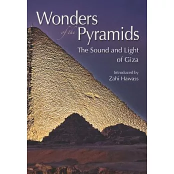 Wonders of the Pyramids: The Sound and Light of Giza