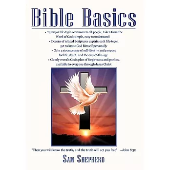 Bible Basics: Then You Will Know the Truth, and the Truth Will Set You Free