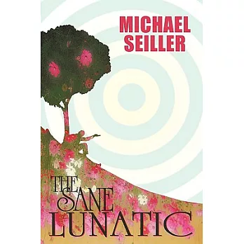 The Sane Lunatic