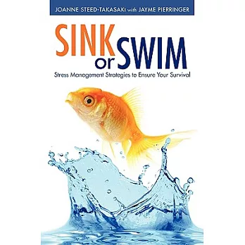 Sink or Swim: Stress Management Strategies to Ensure Your Survival