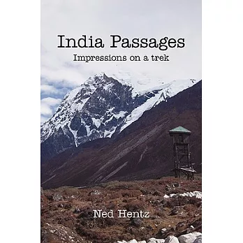 India Passages: Impressions on a Trek