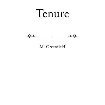 Tenure: Ten Years of Poetry by M. Greenfield