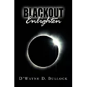 Blackout Enlighten