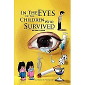 In the Eyes of the Children Who Survived