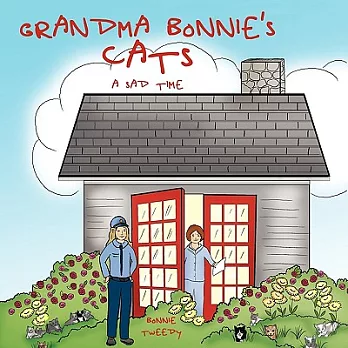 Grandma Bonnie’s Cats: A Sad Time
