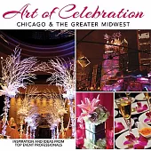 Art of Celebration: Chicago & the Greater Midwest