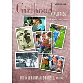 Girlhood in America: An Encyclopedia