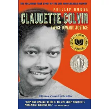 Claudette Colvin : twice toward justice