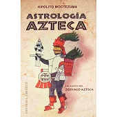 Astrologia azteca / Aztec Astrology