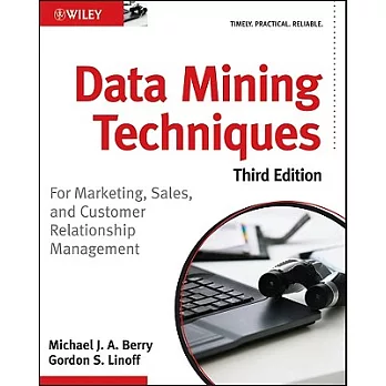 Data Mining Techniques: For Marketing, Sales, and Customer Relationship Management