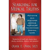 Searching for Medical Truths