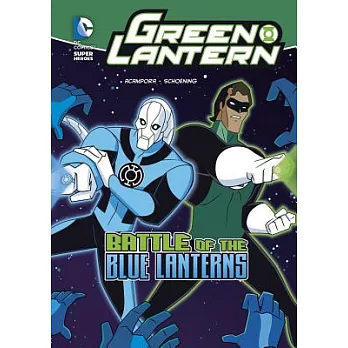 Green Lantern : battle of the blue lanterns /