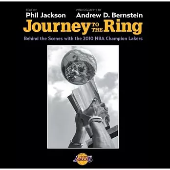 Journey to the Ring: Behind the Scenes With the 2010 NBA Champion Lakers