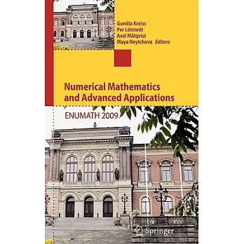 Numerical Mathematics and Advanced Applications 2009: Proceedings of ENUMATH 2009, the 8th European Conference on Numerical Math