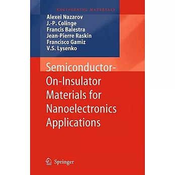 Semiconductor-On-Insulator Materials for Nanoelectronics Applications