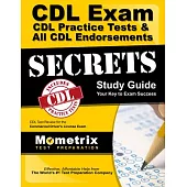 CDL Exam Secrets Practice Test & All Endorsements: CDL Test Review for the Commercial Driver’s License Exam