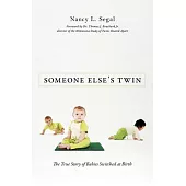 Someone Else’s Twin: The True Story of Babies Switched at Birth