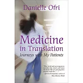 Medicine in Translation: Journeys With My Patients