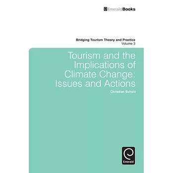 Tourism and the Implications of Climate Change: Issues and Actions