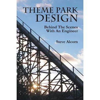 Theme Park Design: Behind The Scenes With An Engineer