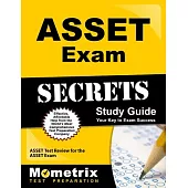ASSET Exam Secrets: ASSET Test Review for the ASSET Exam