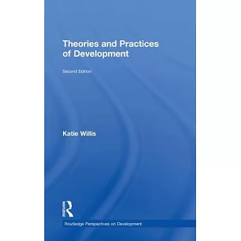 Theories and Practices of Development. Katie Willis