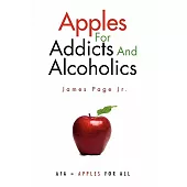 Apples for Addicts and Alcoholics