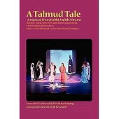 A Talmud Tale: A Musical
