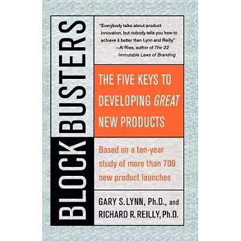 Blockbusters: The Five Keys to Developing Great New Products