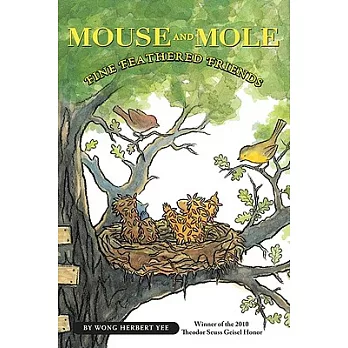 Mouse and Mole : fine feathered friends /