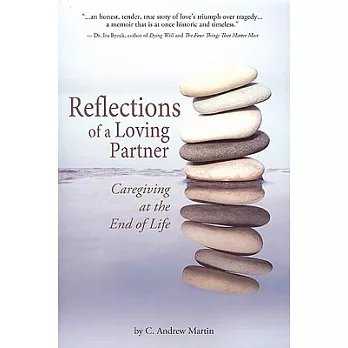 Reflections of a Loving Partner: Caregiving at the End of Life