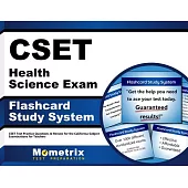 Cset Health Science Exam Flashcard Study System: Cset Test Practice Questions & Review for the California Subject Examinations f