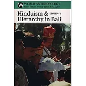Hinduism & Hierarchy in Bali
