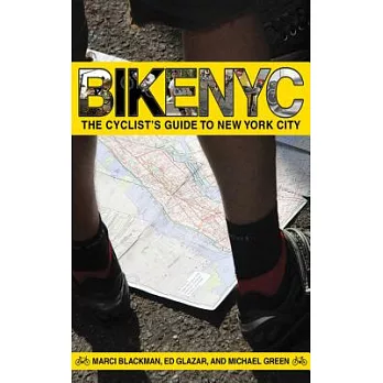 Bike NYC: The Cyclist’s Guide to New York City