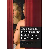 The Nude and the Norm in the Early Modern Low Countries