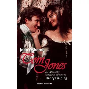 Tom Jones: A Screenplay
