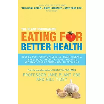 Eating for Better Health: How Diet Can Help You Fight and Prevent Many Common Health Problems
