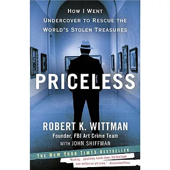 Priceless: How I Went Undercover to Rescue the World’s Stolen Treasures