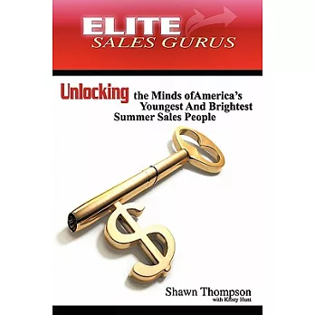 Elite Sales Gurus: Unlocking the Minds of America’s Youngest and Brightest Summer Sales People