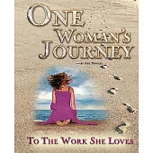 One Woman’s Journey to the Work She Loves