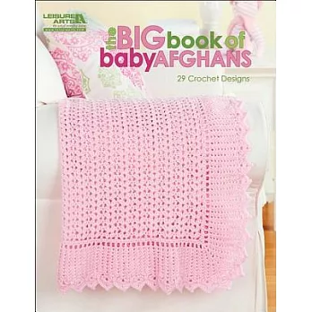 The Big Book of Baby Afghans
